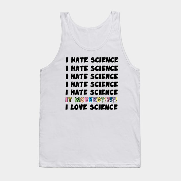 I Love Science Tank Top by Geektopia